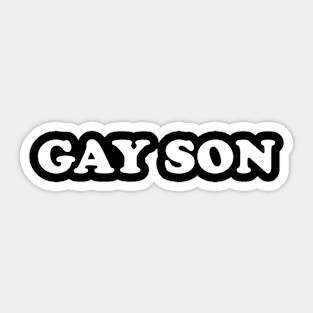 Gay Son Funny Sticker